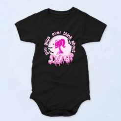 You Guys Ever Think About Dying Barbie 90s Baby Onesie